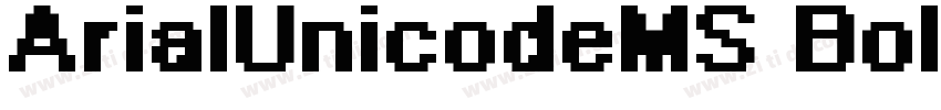 ArialUnicodeMS Bold字体转换